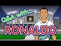 Q&A with RONALDO! Part 1 (Cristiano Ronaldo Parody)