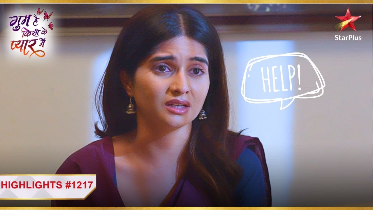 Savi ne maangi madad ki bheek! | Ep.1217 | Latest | Ghum Hai Kisikey Pyaar Meiin |Mon-Sun|8PM