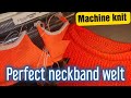 Machine knitting perfect neckband welt. #machineknitting #knit