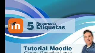 Moodle 5. Recursos: Etiquetas