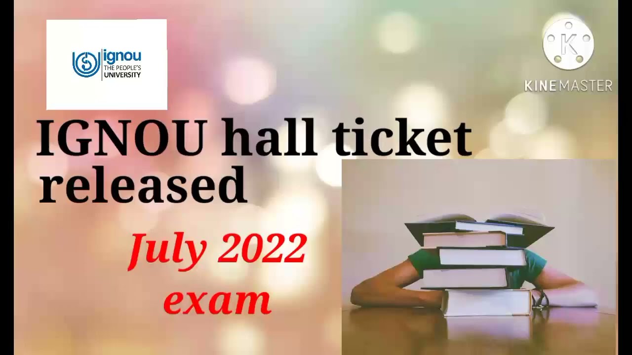 IGNOU hall ticket released / july 2022 exm