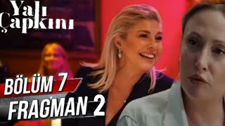 Yalı Çapkını 7 Bölüm Fragman 2 | Her Şeyi Bilyorum Ama Susuyorum...#startv#@Yalı Çapkını