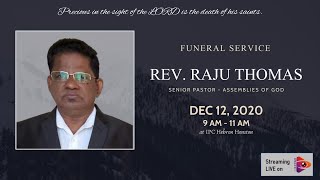 Funeral Service - Rev. Raju Thomas