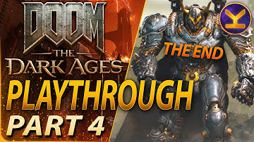 DOOM: The Dark Ages - Part 4 of 4 - First Playthrough - Ultra-Violence Difficulty - No Commentary