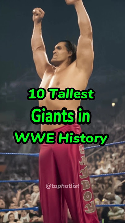 10 Tallest Giants in WWE History #wwe #shorts