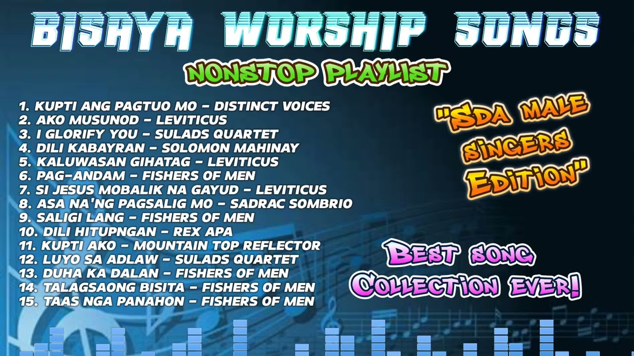 BISAYA PRAISE AND WORSHIP SONGS | NONSTOP | SDA SONGS