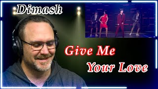Give Me Your Love - Dimash 2021 - (Reaction | First Time Hearing)