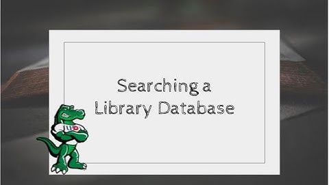 Bio 4311 Dr. Chaubal - Searching library databases