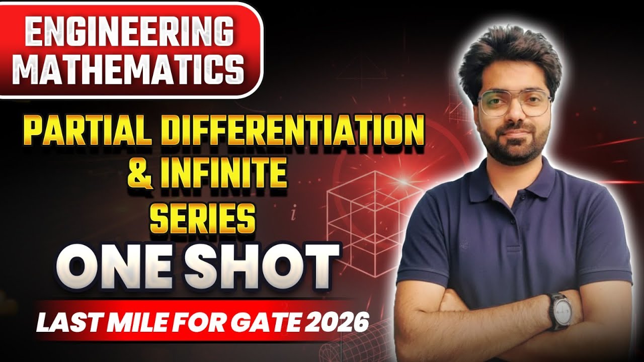 Partial Differentiation and Infinite series 🔥 | Engineering Mathematics ...