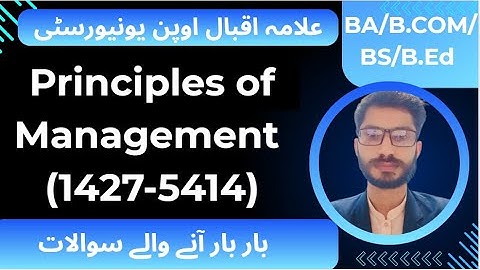 Aiou 1427 guess paers II Principles of Management (1427-5414) II aiou guess papers II page of life