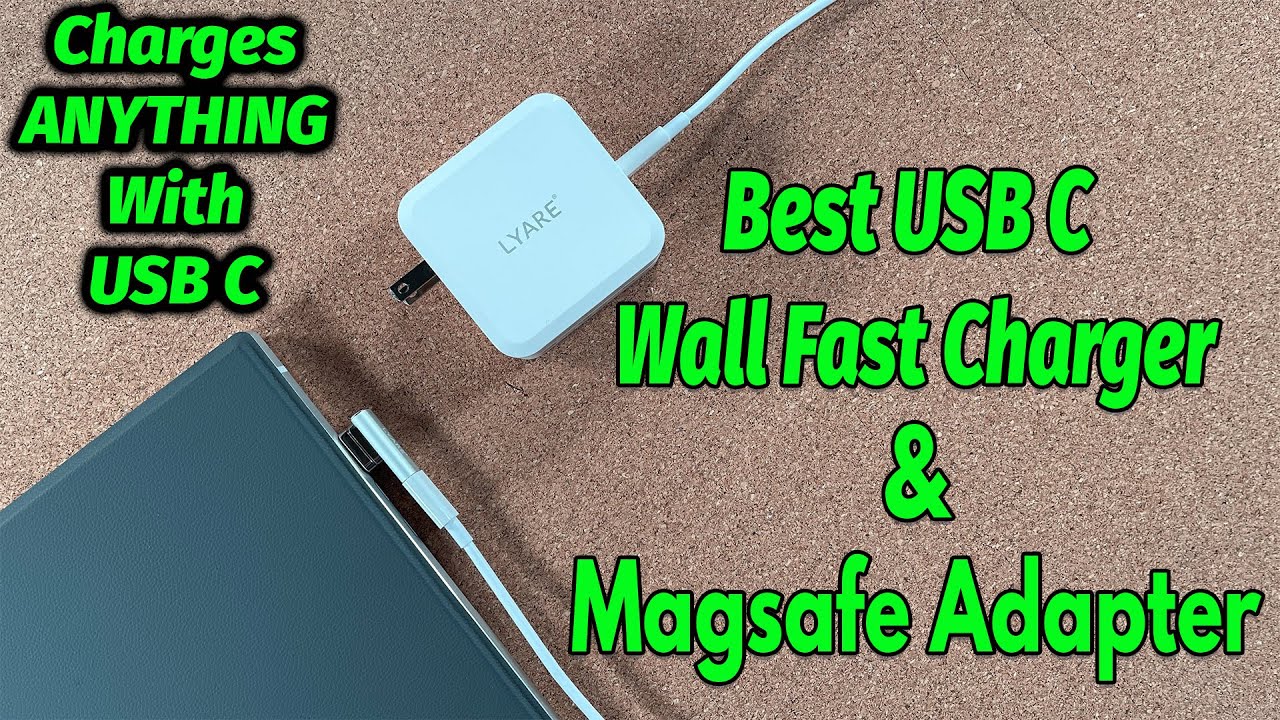 Lyare 100W USB C Charger \u0026 Magsafe USB 
