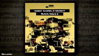 Video thumbnail of "Robert Glasper -   I Stand Alone [feat Common, Patrick Stump]"