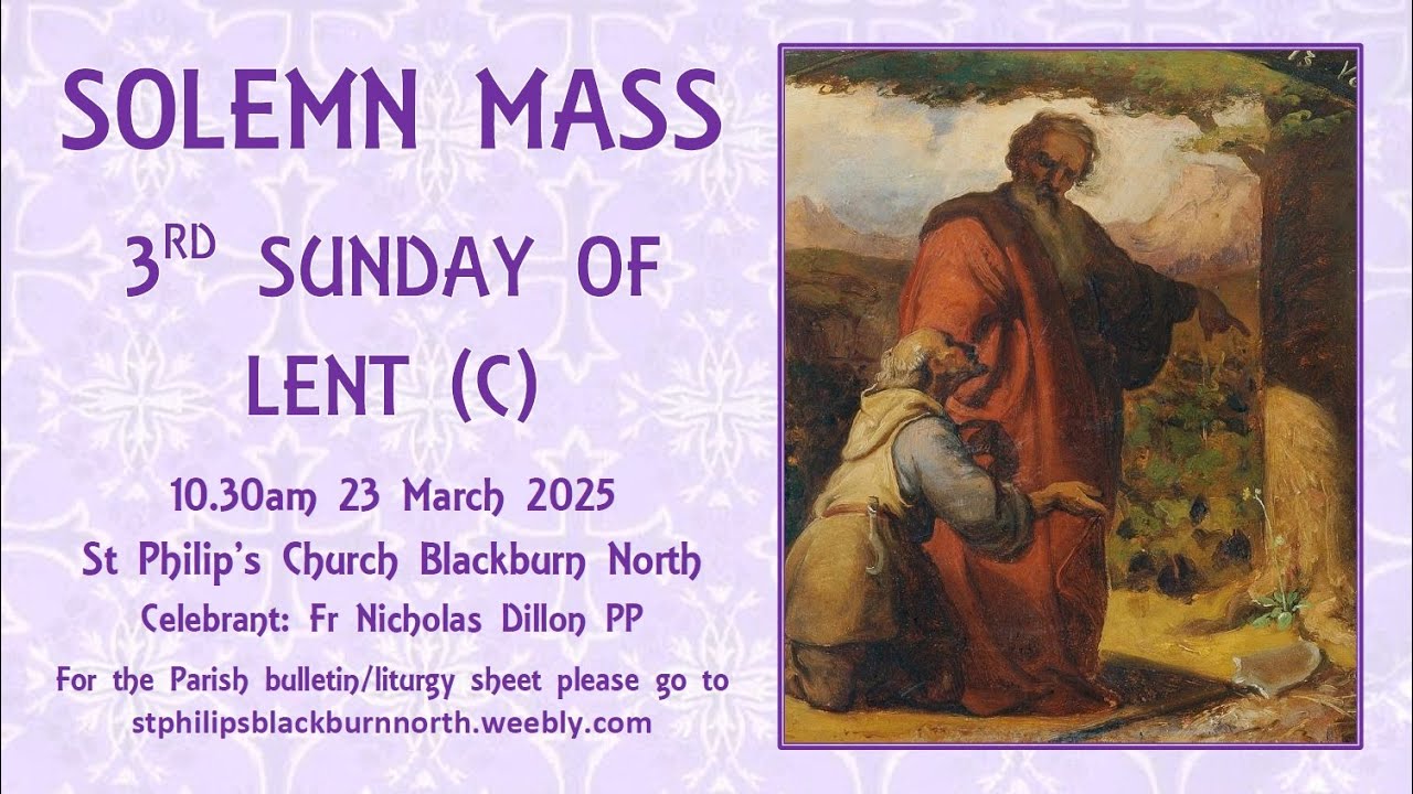 Solemn Mass - Third Sunday of Lent 23 March 2025 - YouTube