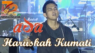 Ada Band - Haruskah Kumati - Live HUT Kabupaten Tapanuli Selatan 2022