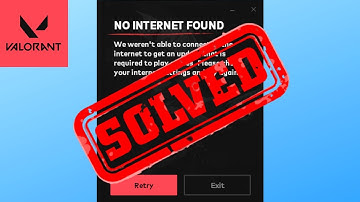 Valorant no internet found error Fixed - We Weren
