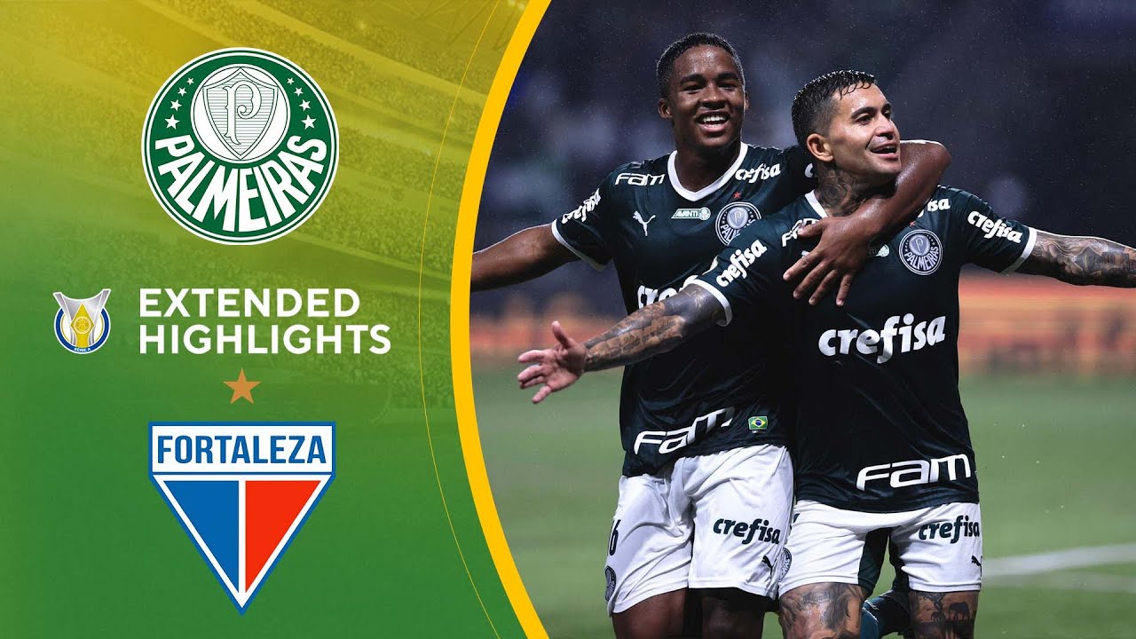 Palmeiras vs. Fortaleza Extended Highlights Brasilerao Série A CBS