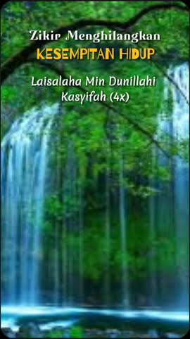 Laisalaha Min Dunillahi Kasyifah (Zikir Menghilangkan Kesempitan Hidup)