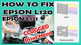 EPSON L120 Printer Clogged ink Problem Fix | EPSON L121 Printer Clogged ink Problem Tutorial