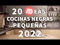 COCINAS PEQUEÑAS NEGRAS 2022 | IDEAS Y DISEÑOS