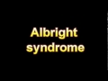 What Is The Definition Of Albright syndrome (Medical Dictionary Online)