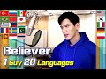 Believer (Imagine Dragons) 1 Guy Singing in 20 Languages | Multi-Language Cover by Travys Kim