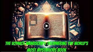 The Voynich Manuscript: Deciphering the World’s Most Mysterious Book by Mystery_Narratives 107 views 4 months ago 1 minute, 59 seconds