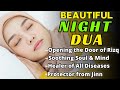 Listen to This Dua At night To Help you Sleep, Deep Sleep, Inner Peace ᴴᴰ - Cure Sleeping Problems