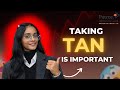Don’t Make TAN Registration Mistakes 🚫