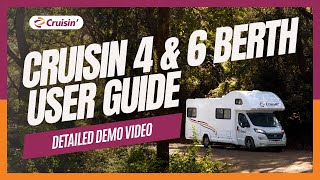 Cruisin 4 & 6 Berth Motorhome User Guide