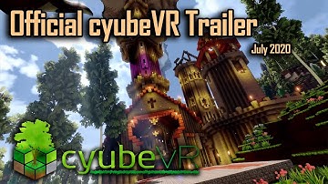 cyubeVR - Official Early Access Trailer - July 2020 Revision