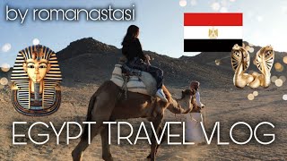 EGYPT TRAVEL VLOG BY ROMANASTASI🛫🏖️🇪🇬