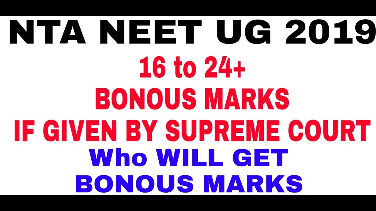 NEET 2019:- 24+ BONOUS MARKS who will GET. ///In NEET RESULT// NEET 2019