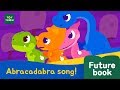 [Dinosaur Song2] Abracadabra song  l Futurebook l Kid songs