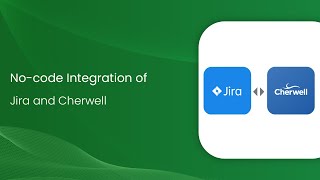 How to Connect Cherwell and Jira