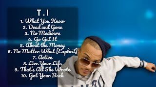 T.I-Standout tracks of 2024-Greatest Hits Lineup-Engaging