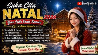 10 Lagu Natal Terbaru 2026 🎄 Suka Cita Natal | Yesus Lahir Dunia Bersuka | Cipt. Polman Manalu