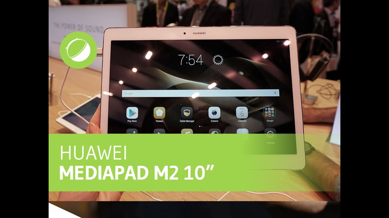 CES 2016 : Prise en main de la tablette Huawei MediaPad M2 10