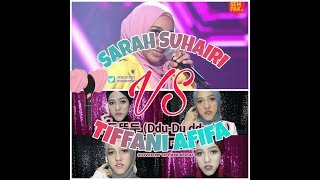 SARAH SUHAIRI VS TIFFANI AFIFA BLACPINK [DDU DU DDU DU] || NAQICY TUBE