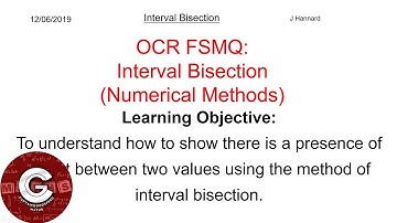 OCR FSMQ Additional Mathematics (New Spec) | Lesson 24: Interval Bisection (Numerical Methods)