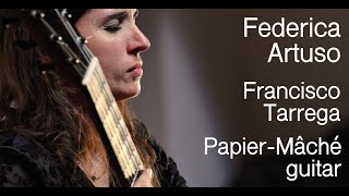 Federica Artuso // F. Tarrega // Alborada  Adelita  Maria // PapierMâché guitar