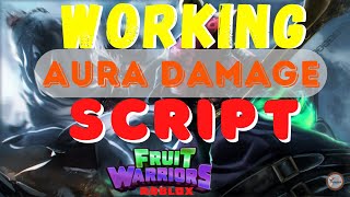 Fruit Warriors Script GUI NEW | Auto Farm And Aura Damage | Working