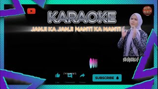 KARAOKE JANJI KA JANJI NANTI KA NANTI (RAYOLA) POP MINANG TERLARIS