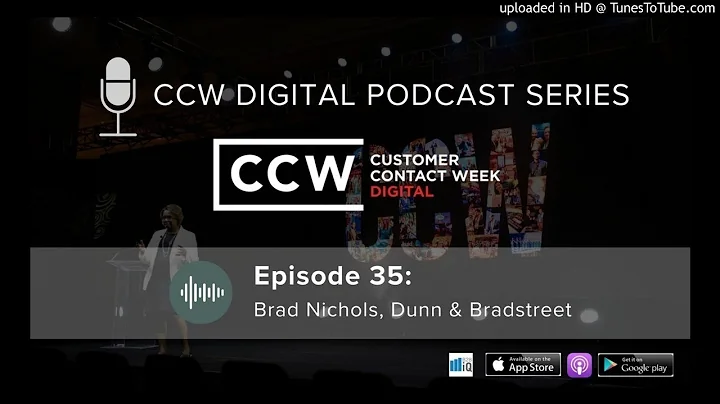 CCW Digital Podcast #35 Brad Nichols, Dun & Bradst...