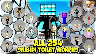[ALL] How to get ALL 254 SKIBIDI TOILET MORPHS in Scary Toilet Morphs | Roblox