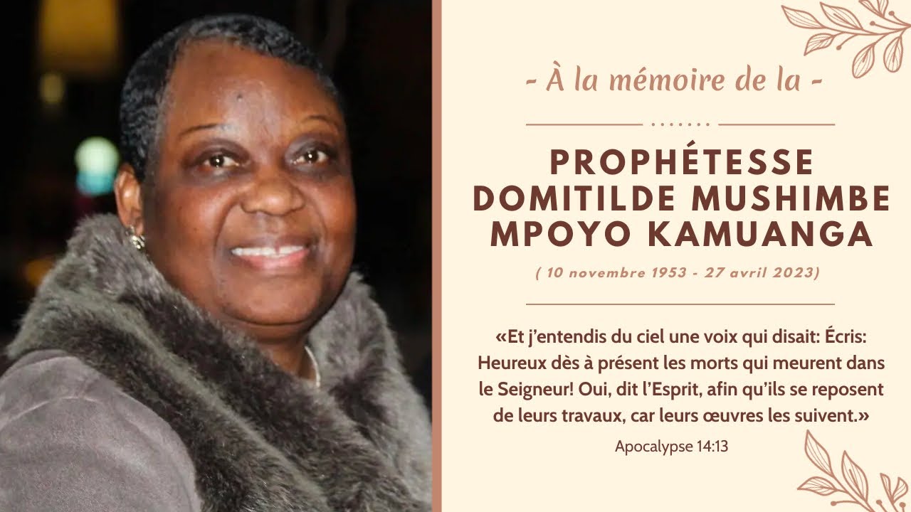 Demitilde Veillée d'action de grâce - Prophétesse Domitilde Mushimbe Mpoyo ...