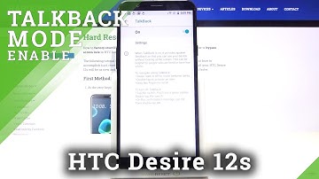 TalkBack on HTC Desire 12s – Use Talkback Feature