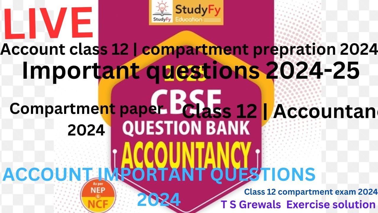 compartment exam 2024 | Account class 12 | Question paper 2024 | Important questions | Class 12