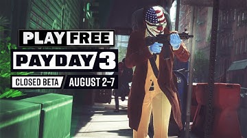 Play FREE Payday 3 Closed Beta 😍 All the Details (XBOX/PC)