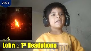 2024 I EP 04, Lohri & 1st Headphone