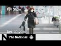 CBC News: The National | New rules for travel to Canada  | Dec. 30, 2020